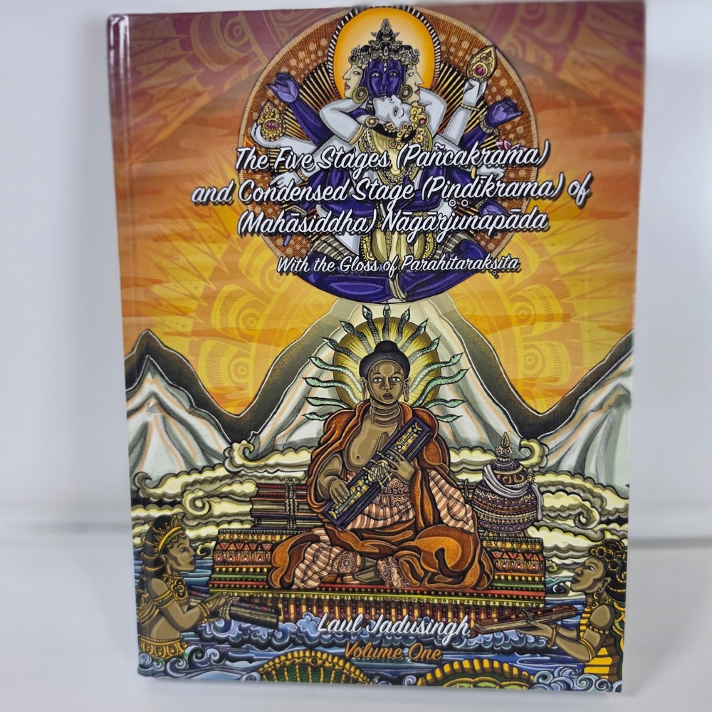Five Stages Pancakrama Nagarjunapada Jadusingh Vajrayana Buddhist‎ Tantra Vol 1